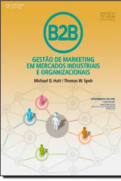 Livro B2B. Gestão de Marketing em Mercados Industriais e Organizacionais - Resumo, Resenha, PDF, etc.