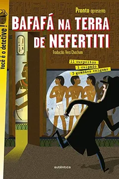 Livro Bafafá na Terra de Nefertiti - Resumo, Resenha, PDF, etc.