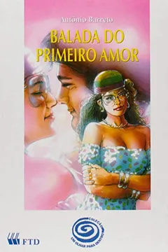 Livro Balada do Primeiro Amor - Resumo, Resenha, PDF, etc.