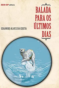 Capa do livro Balada Para os Últimos Dias