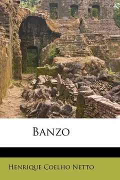 Livro Banzo - Resumo, Resenha, PDF, etc.