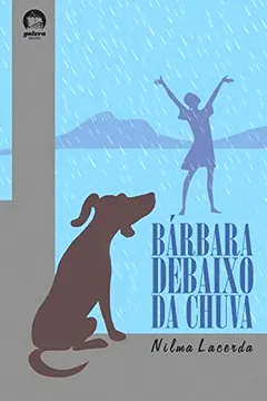 Livro Bárbara Debaixo da Chuva - Resumo, Resenha, PDF, etc.