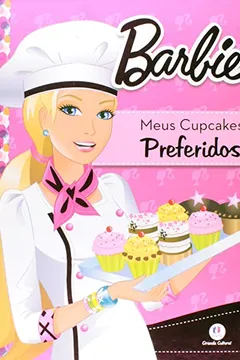 Livro Barbie. Meus Cupcake Preferidos - Resumo, Resenha, PDF, etc.