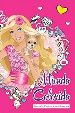 Livro Barbie. Mundo Colorido - Resumo, Resenha, PDF, etc.