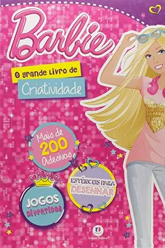 Livro Barbie. O Grande Livro de Criatividade - Resumo, Resenha, PDF, etc.
