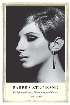 Livro Barbra Streisand: Redefining Beauty, Femininity, and Power - Resumo, Resenha, PDF, etc.