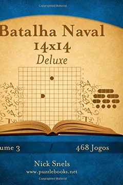 Livro Batalha Naval 14x14 Deluxe - Volume 3 - 468 Jogos - Resumo, Resenha, PDF, etc.