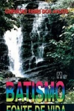 Livro Batismo. Fonte De Vida - Resumo, Resenha, PDF, etc.