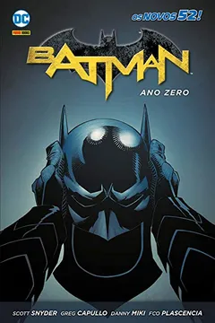 Livro Batman. Ano Zero - Resumo, Resenha, PDF, etc.