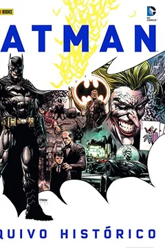 Livro Batman. Arquivo Histórico - Volume 1 - Resumo, Resenha, PDF, etc.