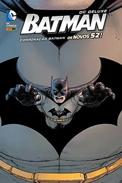 Livro Batman Corporação  - Volume 2 - Resumo, Resenha, PDF, etc.