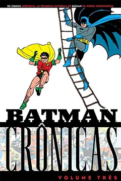 Capa do livro Batman - Crônicas -  - Volume 3