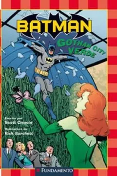 Livro Batman. Gotham City Verde - Resumo, Resenha, PDF, etc.