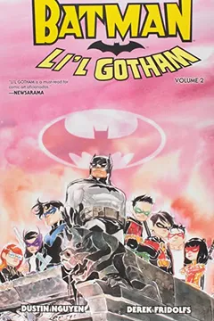 Livro Batman: Li'l Gotham Vol. 2 - Resumo, Resenha, PDF, etc.