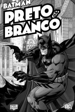 Livro Batman Preto E Branco - Resumo, Resenha, PDF, etc.