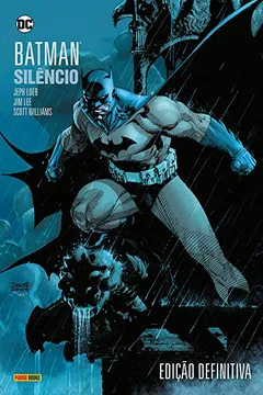 Livro Batman: Silêncio - Resumo, Resenha, PDF, etc.