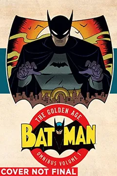Capa do livro Batman: The Golden Age Vol. 1