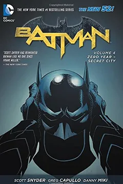 Livro Batman, Volume 4: Zero Year - Secret City - Resumo, Resenha, PDF, etc.