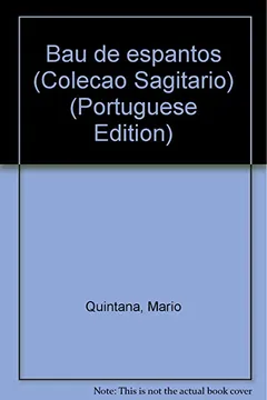 Livro Bau De Espantos (Colecao Sagitario) (Portuguese Edition) - Resumo, Resenha, PDF, etc.
