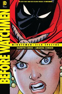 Livro Before Watchmen: Minutemen/Silk Spectre - Resumo, Resenha, PDF, etc.
