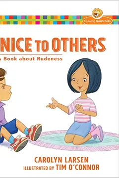 Livro Being Nice to Others: A Book about Rudeness - Resumo, Resenha, PDF, etc.