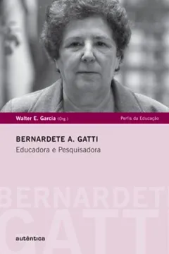 Livro Bernardete Gatti. Educadora e Pesquisadora - Resumo, Resenha, PDF, etc.