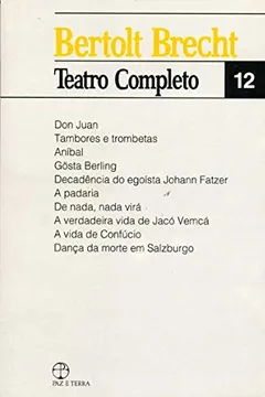Livro Bertolt Brecht. Teatro Completo 12 - Resumo, Resenha, PDF, etc.