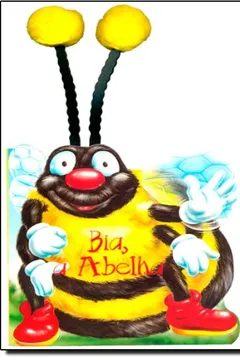 Livro Bia, A Abelha - Resumo, Resenha, PDF, etc.