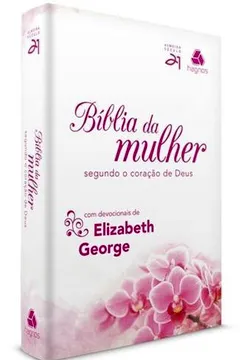 Livro Bíblia da Mulher Segundo o Coração de Deus - Capa Orquídea - Resumo, Resenha, PDF, etc.
