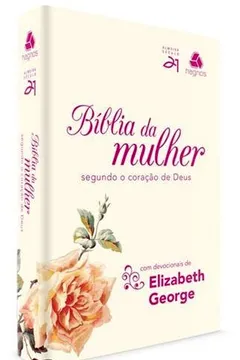 Livro Bíblia da Mulher Segundo o Coração de Deus - Capa Roseira - Resumo, Resenha, PDF, etc.