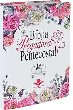 Livro Bíblia da Pregadora Pentecostal - Resumo, Resenha, PDF, etc.