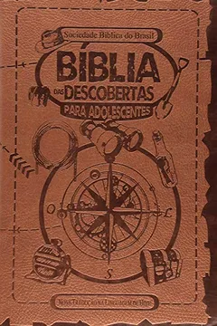 Livro Bíblia das Descobertas Para Adolescentes - Resumo, Resenha, PDF, etc.
