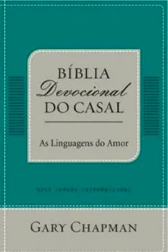 Livro Bíblia Devocional do Casal. Verde - Resumo, Resenha, PDF, etc.