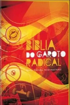 Livro Bíblia Do Garoto Radical - Resumo, Resenha, PDF, etc.