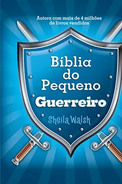 Livro Bíblia do Pequeno Guerreiro - Resumo, Resenha, PDF, etc.