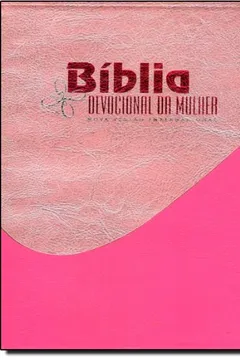 Livro Bíblia NVI Devocional da Mulher. Capa Pink Com Rosa Claro - Resumo, Resenha, PDF, etc.