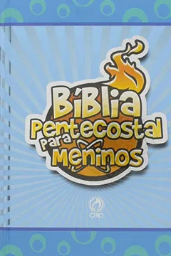 Livro Bíblia Pentecostal Para Meninos - Resumo, Resenha, PDF, etc.