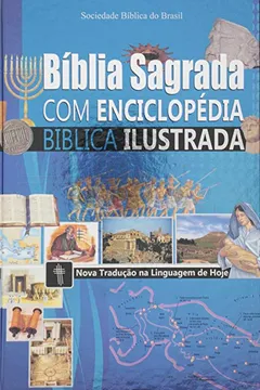 Livro Bíblia Sagrada com Enciclopédia Ilustrada - Resumo, Resenha, PDF, etc.