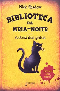 Livro Biblioteca da Meia-Noite. A Dona dos Gatos - Resumo, Resenha, PDF, etc.