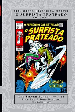 Livro Biblioteca História Marvel. O Surfista Prateado - Volume 2 - Resumo, Resenha, PDF, etc.