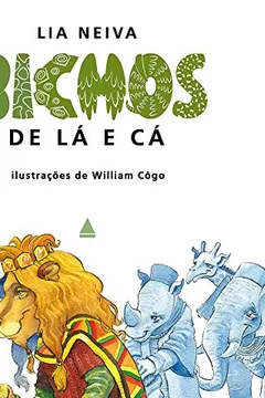 Livro Bichos de Lá e Cá - Resumo, Resenha, PDF, etc.
