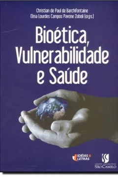 Livro Bioética, Vulnerabilidade e Saúde - Resumo, Resenha, PDF, etc.