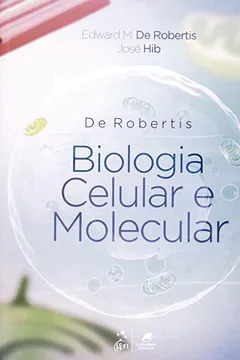 Livro Biologia Celular e Molecular - Resumo, Resenha, PDF, etc.