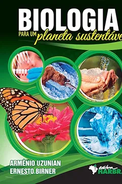 Livro Biologia Para Um Planeta Sustentável - Resumo, Resenha, PDF, etc.