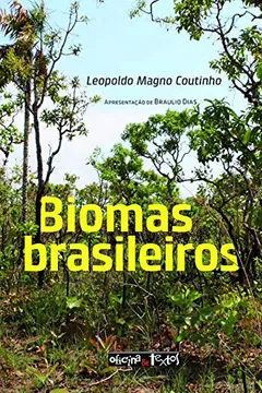 Livro Biomas Brasileiros - Resumo, Resenha, PDF, etc.