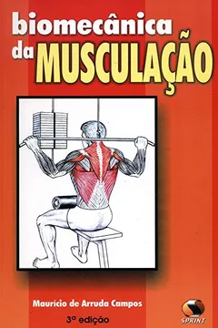 Livro Biomecânica Da Musculação - Resumo, Resenha, PDF, etc.