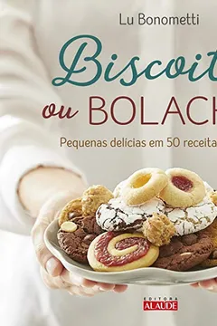 Livro Culturama As Melhores Receitas de Lanches e Aperitivos - Le biscuit
