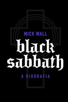 Livro Black Sabbath. A Biografia - Resumo, Resenha, PDF, etc.