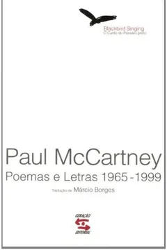 Livro Blackbird Singing. O Canto Do Passaro Preto - Resumo, Resenha, PDF, etc.
