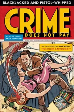 Livro Blackjacked and Pistol-Whipped: A Crime Does Not Pay Primer - Resumo, Resenha, PDF, etc.